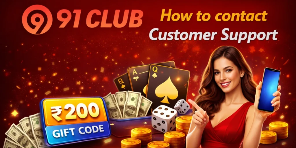 how to contact 91 Club Customer Support