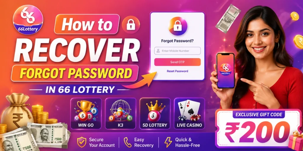How to Recover Forgot Password in 66 Lottery