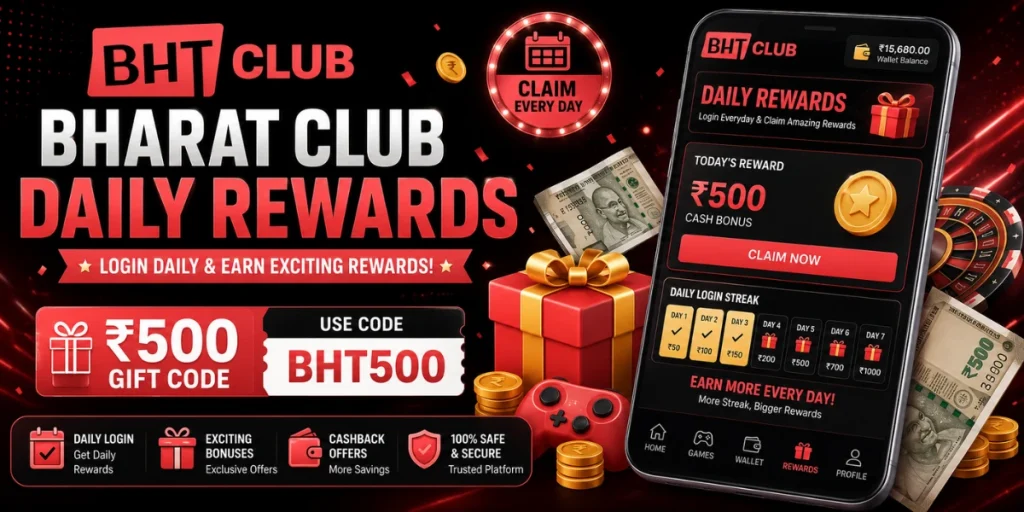 Bharat Club daily Rewards