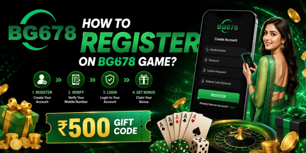 How to Register On BG678 Game